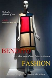 Baixar BENDITO FASHION: Realismo Mágico da Literatura Brasileira (Contos Brasileiros Livro 13) pdf, epub, eBook