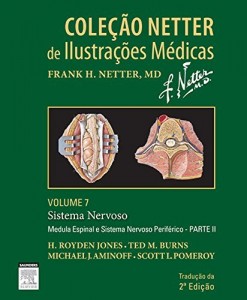 Baixar Sistema Nervoso – Volume 7 Parte II Medula Espinal: Medula Espinal e Sistema Nervoso Periférico – PARTE II pdf, epub, eBook