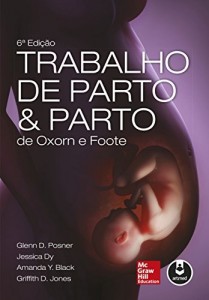 Baixar Trabalho de parto e parto de Oxorn-Foote pdf, epub, eBook