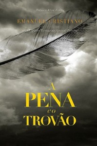 Baixar A Pena e o Trov&atilde;o pdf, epub, eBook