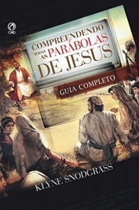 Baixar Compreendendo Todas as Parábolas de Jesus pdf, epub, eBook
