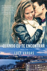 Baixar Quando Eu Te Encontrar (Ward 0.5) pdf, epub, eBook