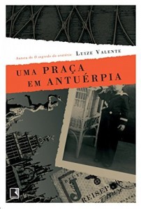 Baixar Uma Pra&ccedil;a em Antu&eacute;rpia pdf, epub, eBook