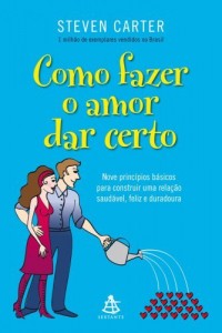 Baixar Como fazer o amor dar certo pdf, epub, eBook