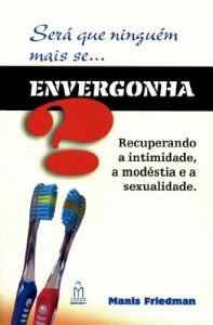 Baixar SER&Aacute; QUE NINGU&Eacute;M MAIS SE ENVERGONHA?: 1 pdf, epub, eBook