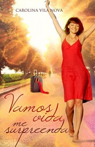 Baixar Vamos vida, me surpreenda! pdf, epub, eBook