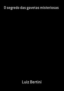 Baixar O Segredo Das Gavetas Misteriosas pdf, epub, eBook