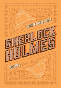 Baixar Sherlock Holmes: Volume 3: A volta de Sherlock Holmes | O vale do medo pdf, epub, eBook