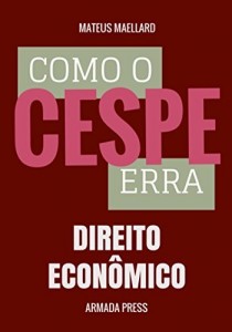 Baixar Como o Cespe erra: Direito Econômico (Teste-A-Prova Livro 33) pdf, epub, eBook