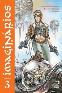 Baixar Imaginários – contos de fantasia, ficção científica e terror volume 3 pdf, epub, eBook