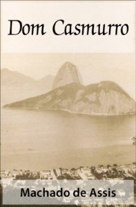 Baixar Dom Casmurro – Machado de Assis (Classics of Brazilian Literature) (Portuguese Edition) pdf, epub, eBook