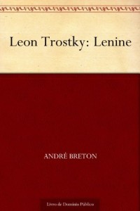 Baixar Leon Trostky: Lenine pdf, epub, eBook
