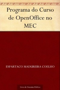 Baixar Programa do Curso de OpenOffice no MEC pdf, epub, eBook