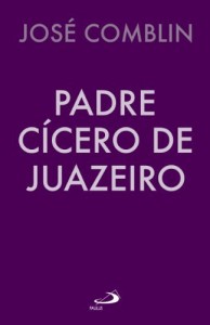 Baixar Padre C&iacute;cero de Juazeiro (Biografias) pdf, epub, eBook