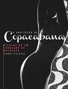 Baixar O anoitecer de Copacabana: relatos de um vendedor de mulheres pdf, epub, eBook