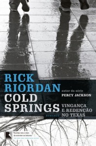 Baixar Cold Springs: Vingan&ccedil;a e reden&ccedil;&atilde;o no Texas pdf, epub, eBook