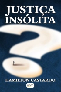 Baixar JUSTI&Ccedil;A INS&Oacute;LITA pdf, epub, eBook