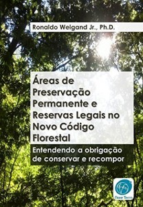 Baixar APPs e Reservas Legais no Novo C&oacute;digo Florestal pdf, epub, eBook