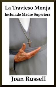 Baixar La Travieso Monja: Incluindo Madre Superiora pdf, epub, eBook