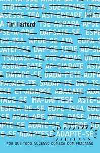 Baixar Adapte-se: Por que todo sucesso começa com um fracasso pdf, epub, eBook