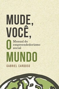 Baixar Mude, você, o mundo pdf, epub, eBook