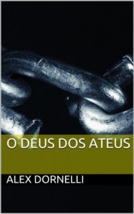 Baixar O Deus dos ateus pdf, epub, eBook
