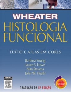 Baixar Wheater Histologia Funcional – 5&ordf; Edi&ccedil;&atilde;o pdf, epub, eBook