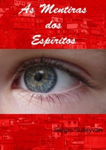 Baixar As Mentiras dos Esp&iacute;ritos pdf, epub, eBook