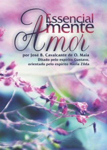 Baixar Essencialmente Amor: Psicoterapia Reencarnacionista pdf, epub, eBook