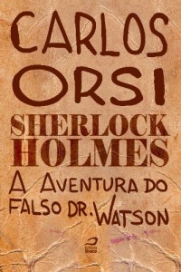 Baixar Sherlock Holmes – A aventura do falso Dr. Watson pdf, epub, eBook