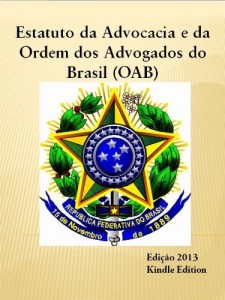 Baixar Estatuto da Advocacia e a Ordem dos Advogados do Brasil (OAB) pdf, epub, eBook