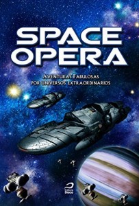 Baixar Space Opera: Aventuras fabulosas por universos extraordinários pdf, epub, eBook