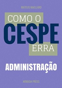 Baixar Como o Cespe erra: Administração (Teste-A-Prova Livro 11) pdf, epub, eBook