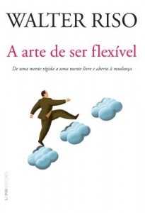 Baixar A arte de ser flexível pdf, epub, eBook