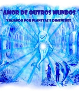 Baixar Amor de Outros Mundos pdf, epub, eBook