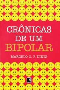 Baixar Cr&ocirc;nicas de um bipolar pdf, epub, eBook