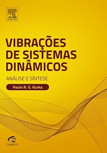 Baixar Vibra&ccedil;&otilde;es de Sistemas Din&acirc;micos: An&aacute;lise e S&iacute;ntese pdf, epub, eBook