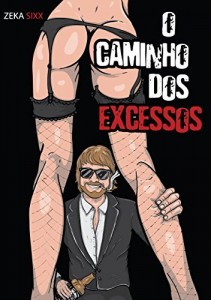 Baixar O Caminho dos Excessos pdf, epub, eBook