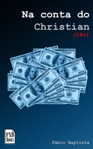 Baixar Na Conta do Christian pdf, epub, eBook