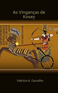 Baixar As Vinganças de Kosey pdf, epub, eBook