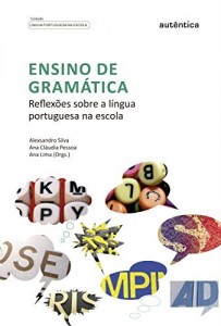 Baixar Ensino de gramática: reflexões sobre a língua portuguesa na escola pdf, epub, eBook