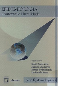Baixar Epidemiologia: contextos e pluralidade (Série epidemiológica) pdf, epub, eBook