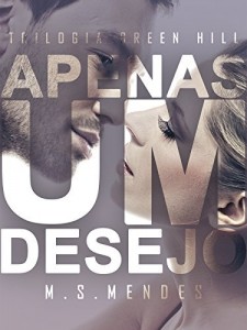 Baixar Apenas um Desejo: Vol. 1 – Trilogia Green Hill pdf, epub, eBook