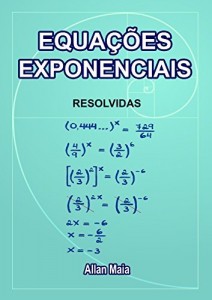 Baixar Equações Exponenciais: Resolvidos (Matemática Livro 2) pdf, epub, eBook