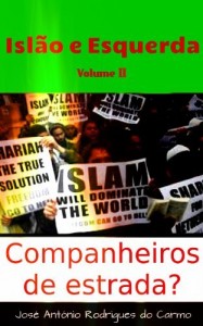 Baixar Isl&atilde;o e esquerda. Companheiros de estrada?-Vol 2 (O Ocidente, o Isl&atilde;o e a Esquerda) pdf, epub, eBook