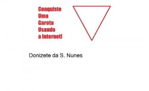 Baixar Conquiste Uma Mulher Usando a Internet! pdf, epub, eBook