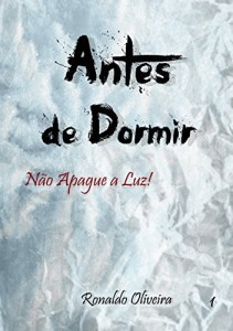 Baixar ANTES DE DORMIR 1: N&Atilde;O APAGUE A LUZ pdf, epub, eBook