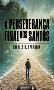 Baixar A Perseverança Final dos Santos pdf, epub, eBook