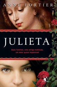 Baixar Julieta: Duas fam&iacute;lias, uma  antiga maldi&ccedil;&atilde;o, um amor quase imposs&iacute;vel… pdf, epub, eBook