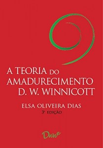 Baixar A teoria do amadurecimento de D. W. Winnicott – 3° Ed. pdf, epub, eBook